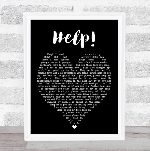 Help The Beatles Black Heart Quote Song Lyric Print