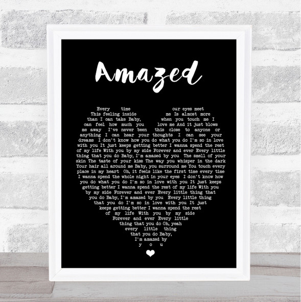 Amazed Lonestar Black Heart Quote Song Lyric Print