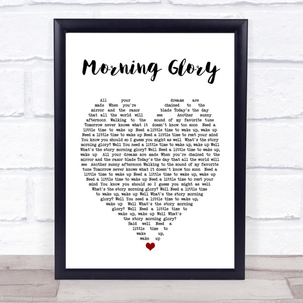 Morning Glory Oasis Heart Quote Song Lyric Print