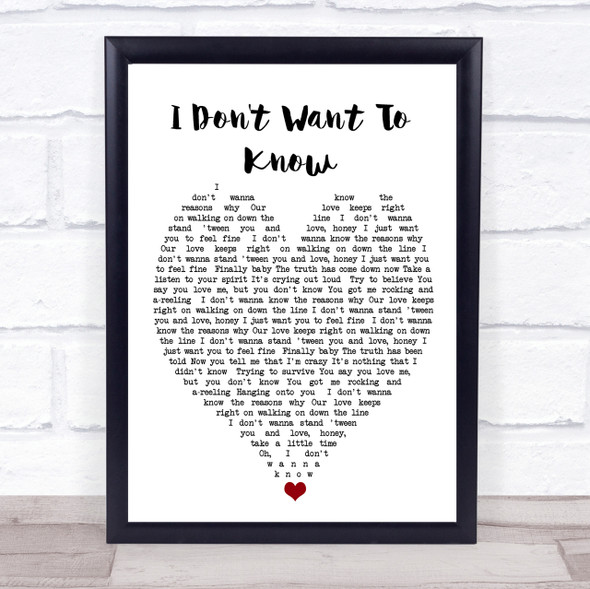 I Don't Want To Know Fleetwood Mac Quote Song Lyric Heart Print