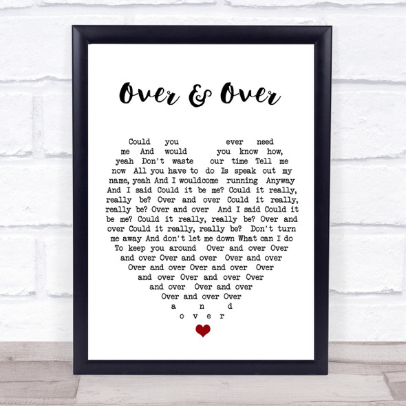 Over & Over Fleetwood Mac Quote Song Lyric Heart Print