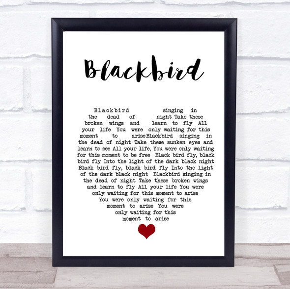 Blackbird The Beatles Quote Song Lyric Heart Print