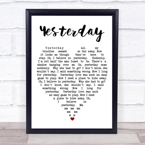 Yesterday The Beatles Quote Song Lyric Heart Print