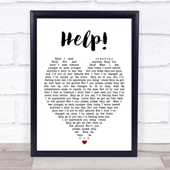 Help The Beatles Quote Song Lyric Heart Print