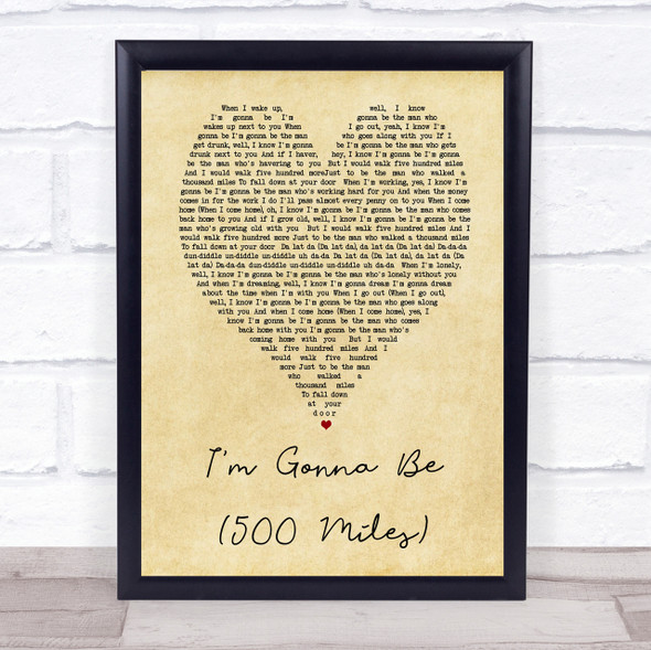 I'm Gonna Be 500 Miles The Proclaimers Vintage Heart Song Lyric Quote Print
