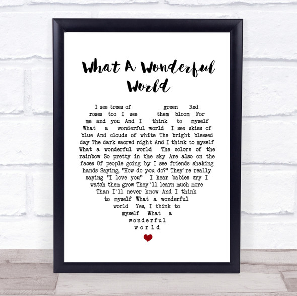 What A Wonderful World Louis Armstrong Heart Song Lyric Quote Print