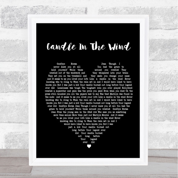 Candle In The Wind Elton John Black Heart Song Lyric Quote Print
