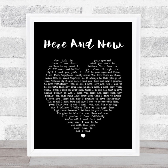 Here And Now Luther Vandross Black Heart Song Lyric Quote Print