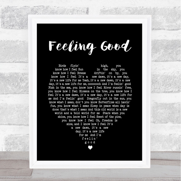 Feeling Good Nina Simone Black Heart Song Lyric Quote Print