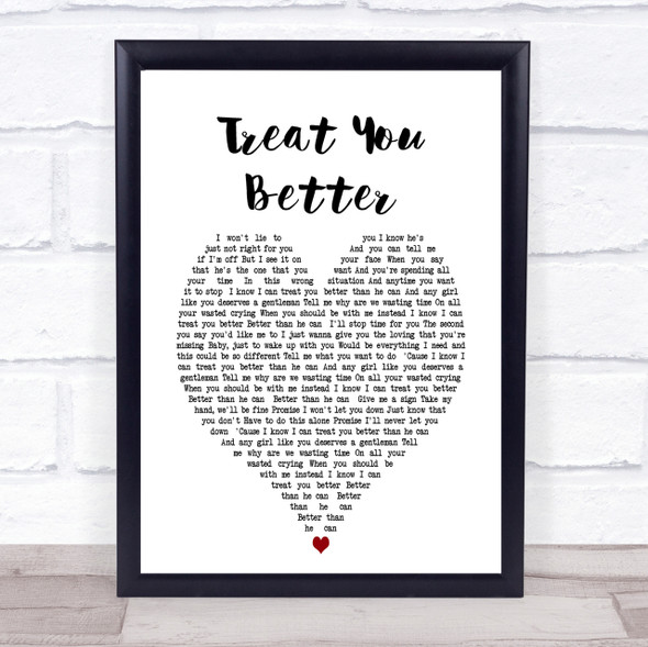 Treat You Better Shawn Mendes Heart Song Lyric Quote Print