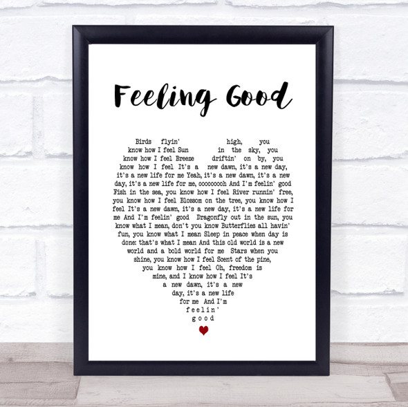Feeling Good Nina Simone Heart Song Lyric Quote Print
