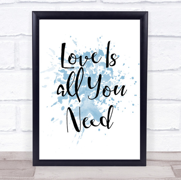 Blue Beatles Love Is All You Need Song Lyric Quote Print