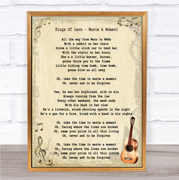 Kings Of Leon Waste A Moment Song Lyric Vintage Quote Print