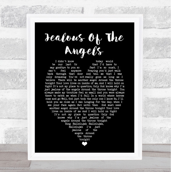 Katherine Jenkins Jealous Of The Angels Black Heart Song Lyric Quote Print