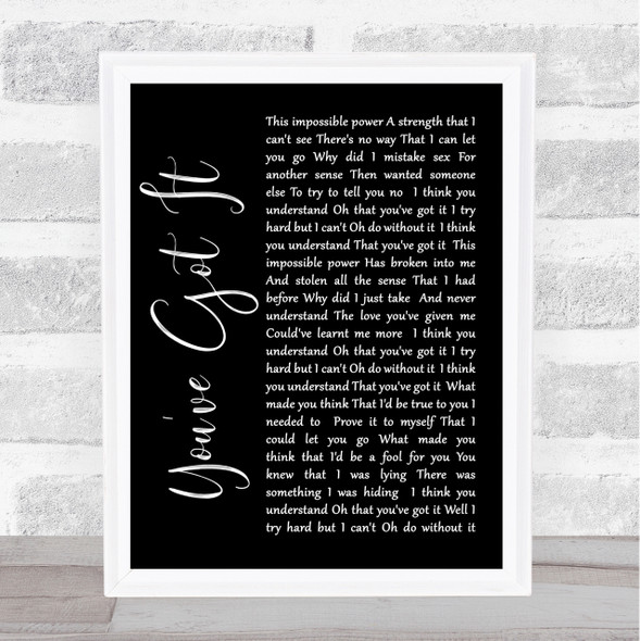 Simply Red You've Got It Black Script Song Lyric Quote Print