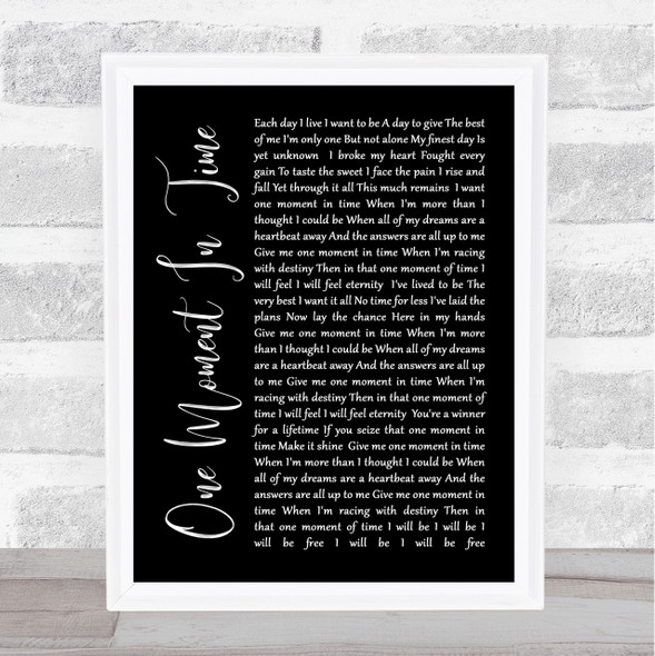 Whitney Houston One Moment In Time Black Script Song Lyric Quote Print