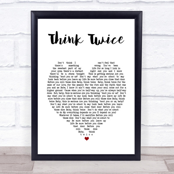 Celine Dione Think Twice Heart Song Lyric Quote Print