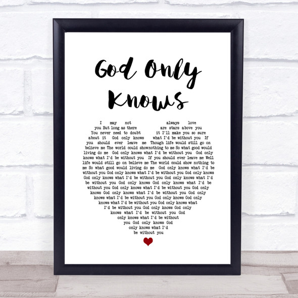 The Beach Boys God Only Knows Heart Song Lyric Quote Print