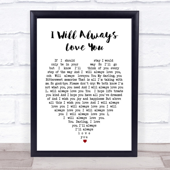 Whitney Houston I Will Always Love You Heart Song Lyric Quote Print