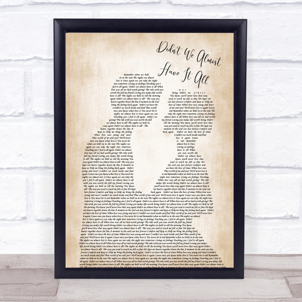 Whitney Houston Didn't We Almost Have It All Man Lady Bride Groom Wedding Song Lyric Quote Print