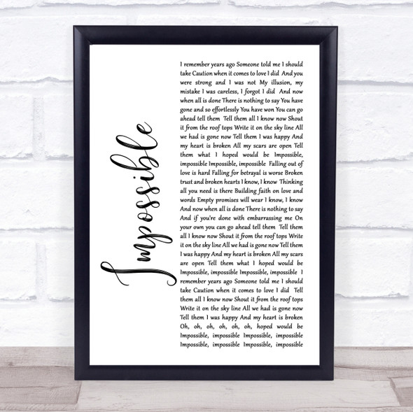 James Arthur Impossible White Script Song Lyric Quote Print