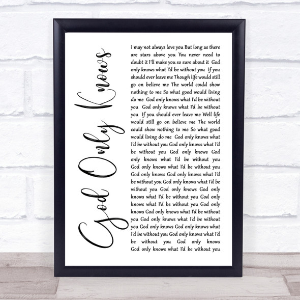 The Beach Boys God Only Knows White Script Song Lyric Quote Print
