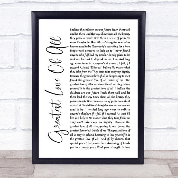 Whitney Houston Greatest Love Of All White Script Song Lyric Quote Print
