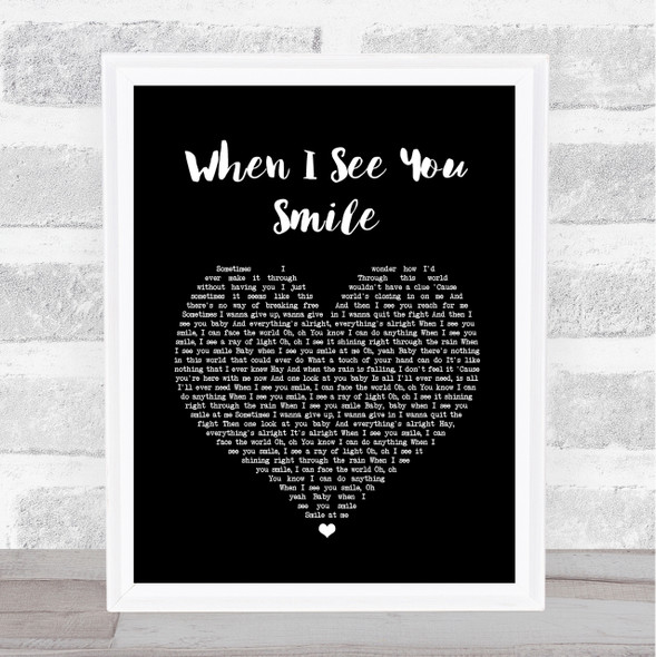 Bad English When I See You Smile Black Heart Song Lyric Quote Print