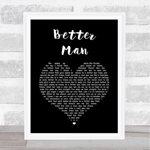 Paolo Nutini Better Man Black Heart Song Lyric Quote Print