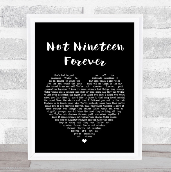 The Courteeners Not Nineteen Forever Black Heart Song Lyric Quote Print