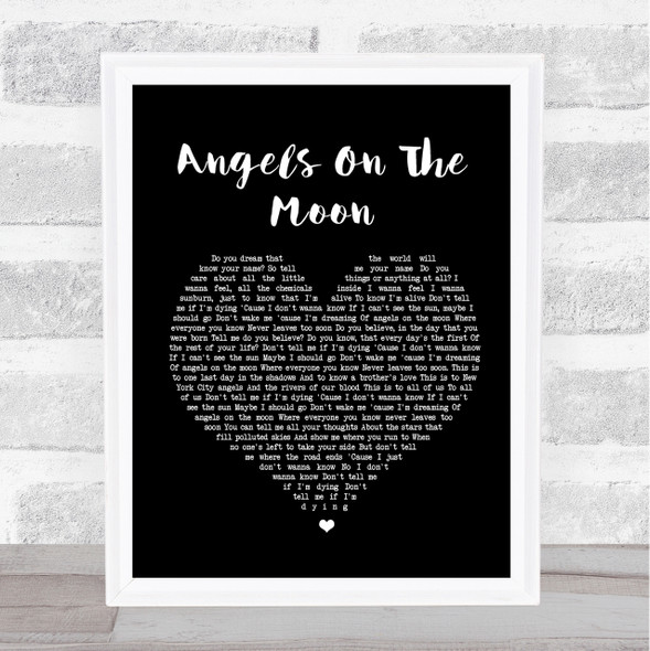 Thriving Ivory Angels On The Moon Black Heart Song Lyric Quote Print