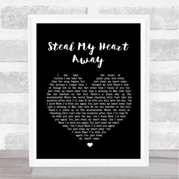 Van Morrison Steal My Heart Away Black Heart Song Lyric Quote Print