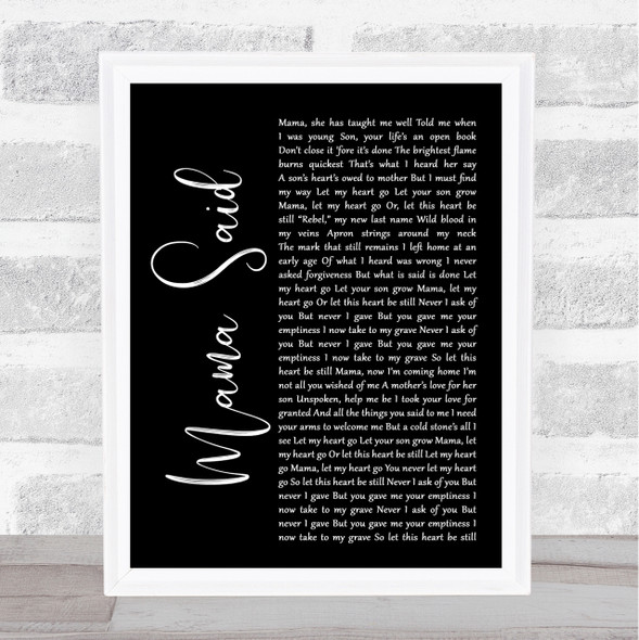 Metallica Mama Said Black Script Song Lyric Quote Print