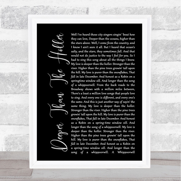 Randy Travis Deeper Than The Holler Black Script Song Lyric Quote Print