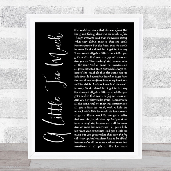 Shawn Mendes A Little Too Much Black Script Song Lyric Quote Print