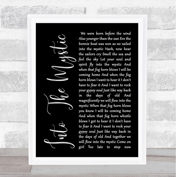 Van Morrison Into The Mystic Black Script Song Lyric Quote Print