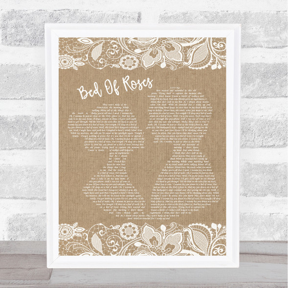 Bon Jovi Bed Of Roses Burlap & Lace Song Lyric Quote Print