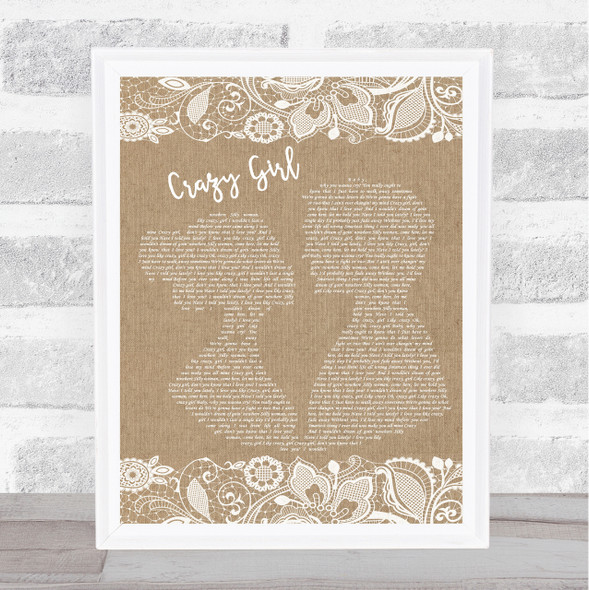 Eli Young Band Crazy Girl Burlap & Lace Song Lyric Quote Print