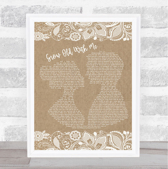 Sunny Sweeney Grow Old With Me Burlap & Lace Song Lyric Quote Print