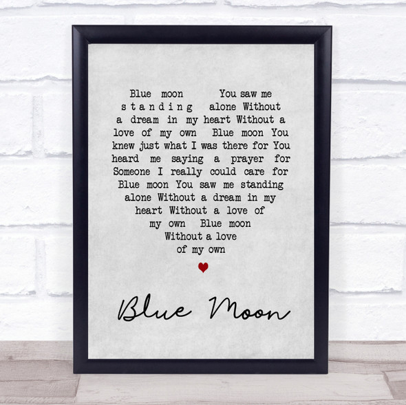 Elvis Presley Blue Moon Grey Heart Song Lyric Quote Print