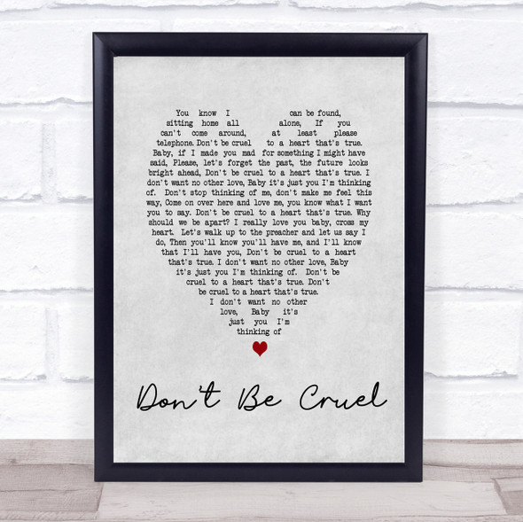 Elvis Presley Don't Be Cruel Grey Heart Song Lyric Quote Print