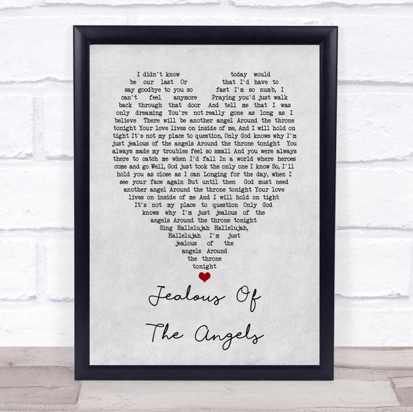 Katherine Jenkins Jealous Of The Angels Grey Heart Song Lyric Quote Print