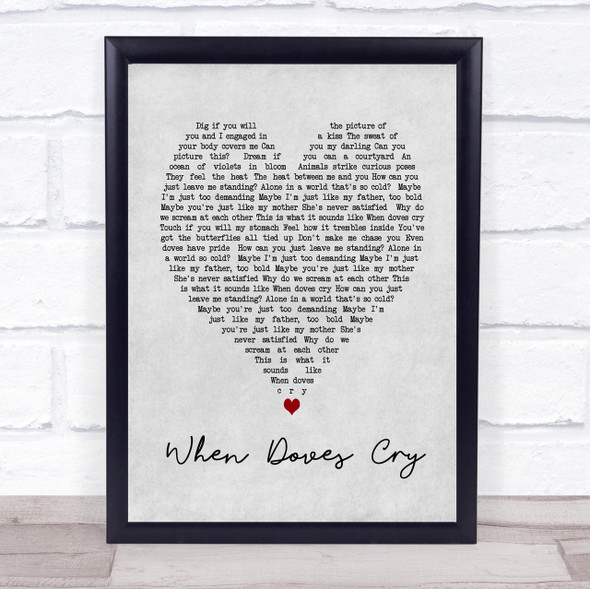 Prince When Doves Cry Grey Heart Song Lyric Quote Print