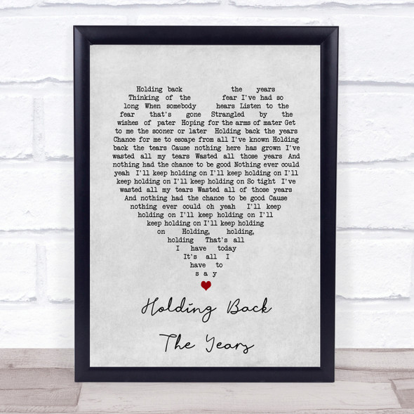 Simply Red Holding Back The Years Grey Heart Song Lyric Quote Print