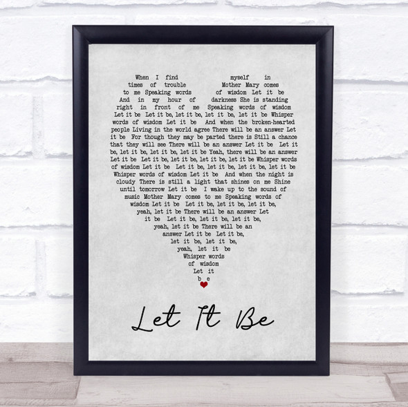 The Beatles Let It Be Grey Heart Song Lyric Quote Print