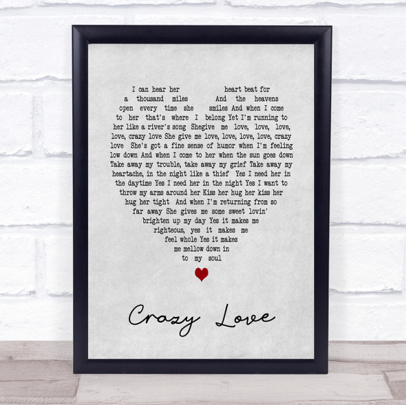 Crazy Love Van Morrison Grey Heart Song Lyric Quote Print