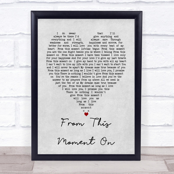 From This Moment On Shania Twain Grey Heart Song Lyric Quote Print