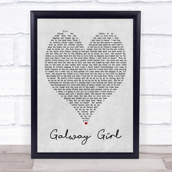 Galway Girl Ed Sheeran Grey Heart Song Lyric Quote Print