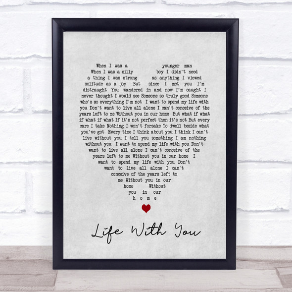 Life With You The Proclaimers Grey Heart Song Lyric Quote Print