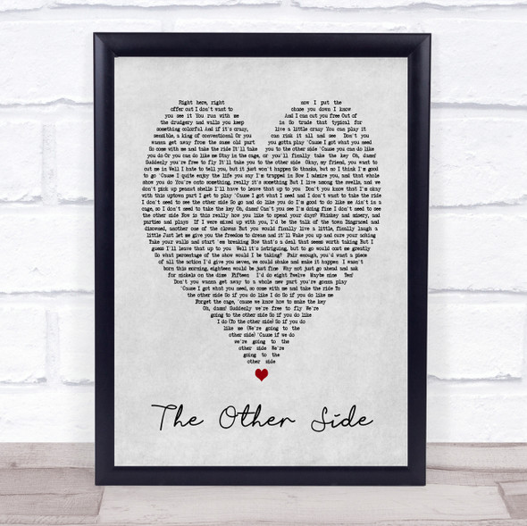 The Other Side The Greatest Showman Grey Heart Song Lyric Quote Print